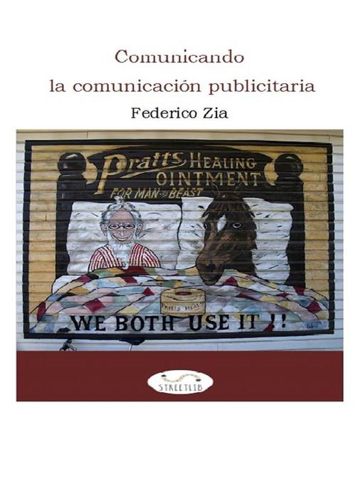 Title details for Comunicando la comunicación publicitaria by Federico Zia - Available